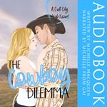 Cowboy Dilemma, The