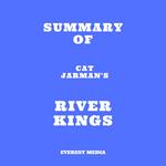 Summary of Cat Jarman's River Kings