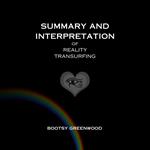 Summary and Interpretation of Reality Transurfing
