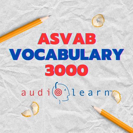 ASVAB Vocabulary 3000 AudioLearn
