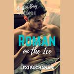 Roman on the ice
