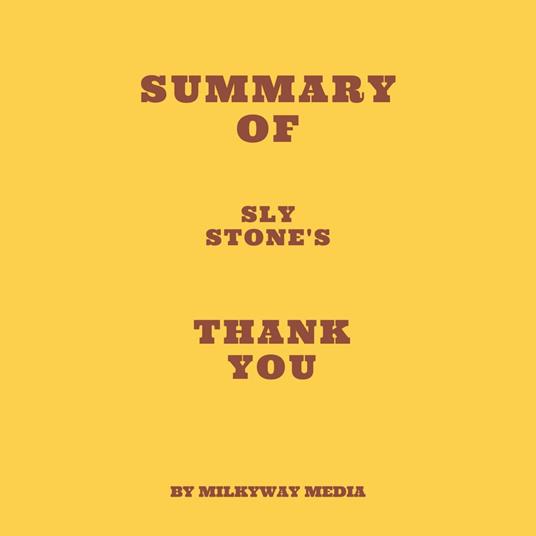 Summary of Sly Stone's Thank You