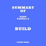 Summary of Tony Fadell's Build