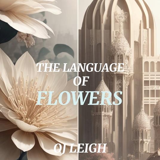 Language of Flowers, The