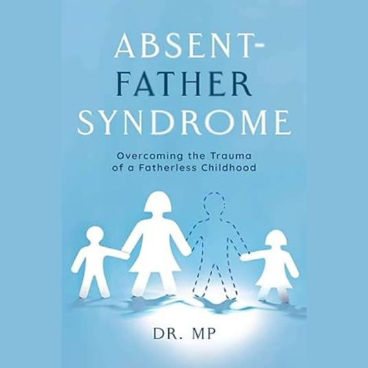 Absent Father Syndrome