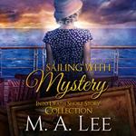 Sailing with Mystery