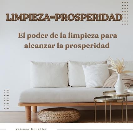 Limpieza = Prosperidad