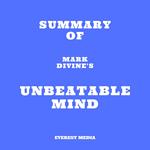 Summary of Mark Divine's Unbeatable Mind