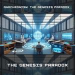 Anachronism: The Genesis Paradox