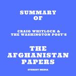 Summary of Craig Whitlock & The Washington Post's The Afghanistan Papers