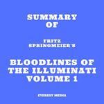 Summary of Fritz Springmeier's Bloodlines of the Illuminati Volume 1