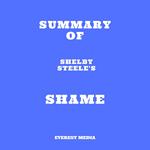 Summary of Shelby Steele's Shame