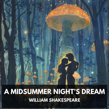 Midsummer Night’s Dream, A (Unabridged)