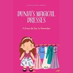Dunia's Magical Dresses
