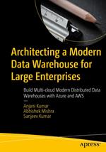 Architecting a Modern Data Warehouse for Large Enterprises