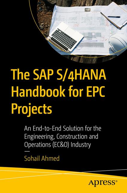 The SAP S/4HANA Handbook for EPC Projects
