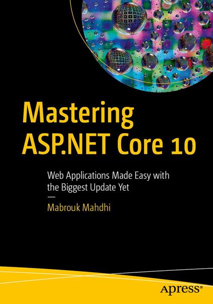 Mastering ASP.NET Core 10