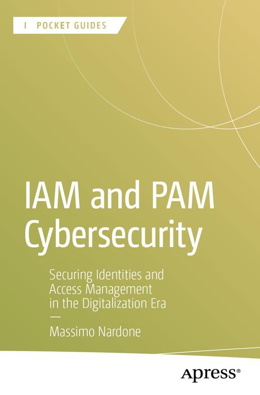 IAM and PAM Cybersecurity