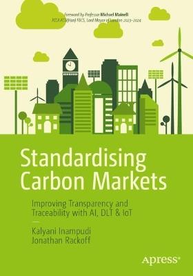 Standardising Carbon Markets: Improving Transparency and Traceability with AI, DLT & IoT - cover