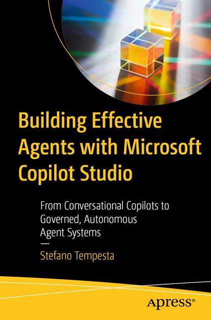 Building Effective Agents with Microsoft Copilot Studio