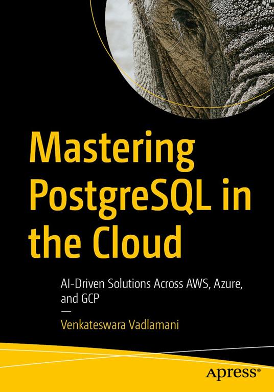 Mastering PostgreSQL in the Cloud