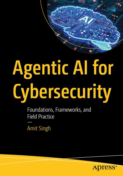 Agentic AI for Cybersecurity