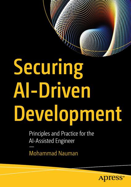 Securing AI-Driven Development