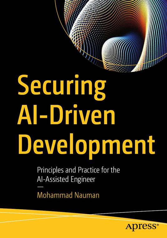 Securing AI-Driven Development