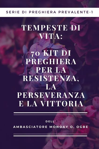 Tempeste di vita - Ambassador Monday O. Ogbe - ebook