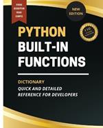 Python Built-In Functions Dictionary: Quick and Detailed Reference for Developers