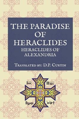 The Paradise of Heraclides - Heraclides of Alexandria - cover