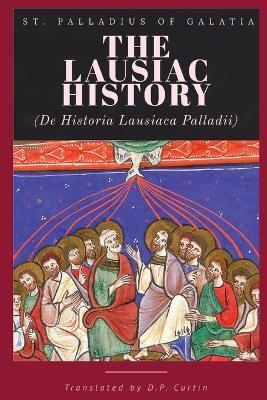 The Lausiac HIstory - St Palladius of Galatia - cover