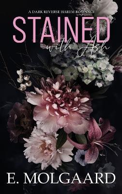 Stained with Ash - E Molgaard - cover