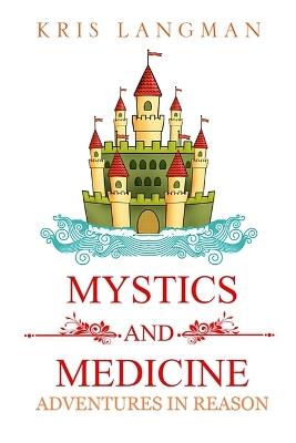Mystics and Medicine - Kris Langman - cover