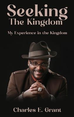 Seeking The Kingdom - Charles E Grant - cover