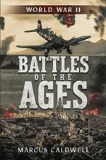 Epic Battles of World War II