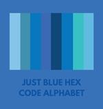 Just Blue Hex Code Alphabet