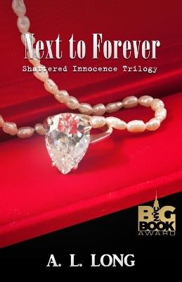 Next to Forever - A L Long - cover