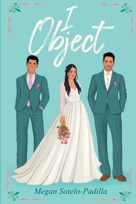 I Object - Megan Sotelo-Padilla - cover