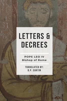 Letters & Decrees - Pope Leo IV - cover