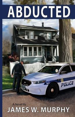 Abducted - James W Murphy - cover