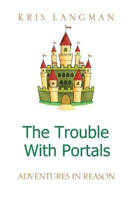 The Trouble With Portals - Kris Langman - cover