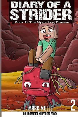 Diary of a Strider Book 2: The Mysterious Disease - Mark Mulle - cover
