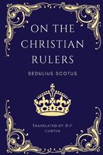 On the Christian Rulers