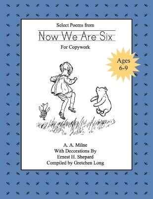 Select Poems from "Now We Are Six" for Copywork: for Print Handwriting - cover