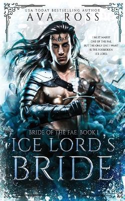 Ice Lord's Bride: A Fantasy Romance - Ava Ross - cover