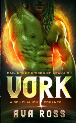 Vork: A Sci-fi Alien Romance - Ava Ross - cover