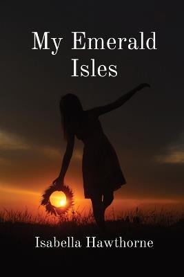 My Emerald Isles - Isabella Hawthorne - cover