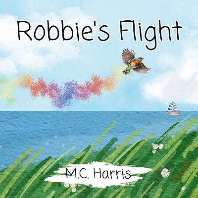 Robbie's Flight - M C Harris - cover