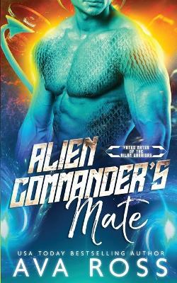 Alien Commander's Mate: A Sci-fi Alien Romance - Ava Ross - cover